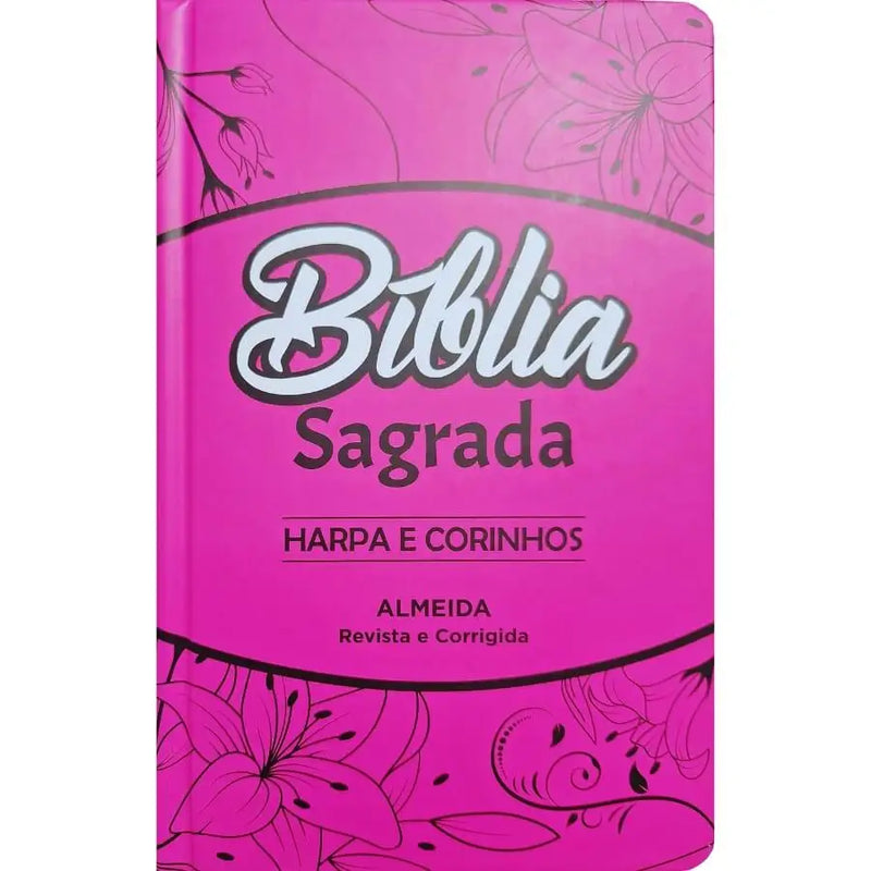 Bíblia Sagrada ARC - Capa Dura Floral Rosa, Letra Gigante, Harpa Avivada e Corinhos